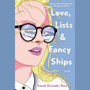 Love, Lists, and Fancy Ships        {USED}
